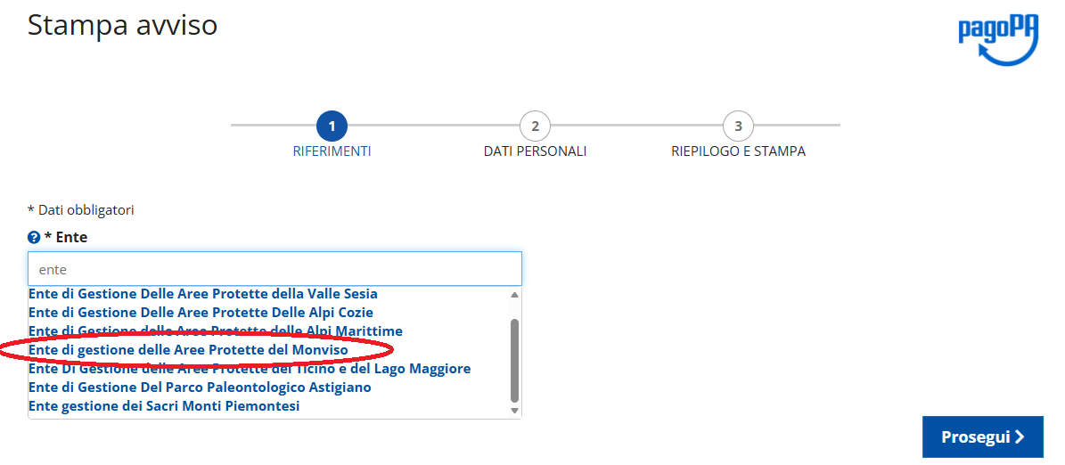 Istruzioni per pagamento sanzioni 2.2 - Nella sezione Ente scrivi la parola “Ente” e si aprirà una tendina con i vari Enti di gestione. Cliccare sulla voce “Ente di Gestione delle Aree Protette del Monviso”.