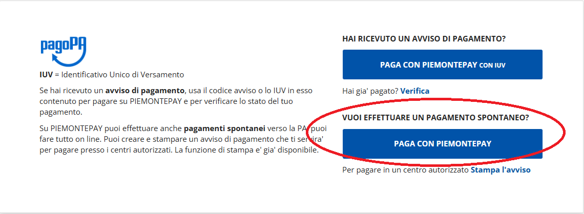 Istruzioni per pagamento sanzioni 1.1 nella sezione PAGAMENTO SPONTANEO cliccare PAGA CON PIEMONTEPAY